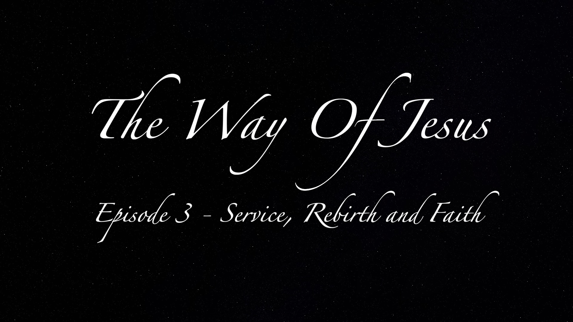 Ep 3, Service, Rebirth and Faith