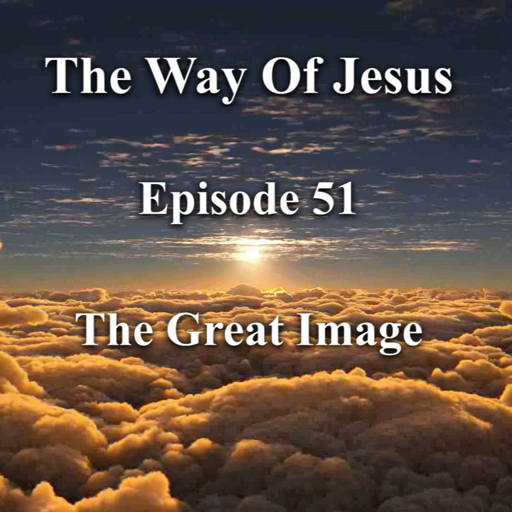 Episode 51 – The Great Image Episode 51 – The Great Image